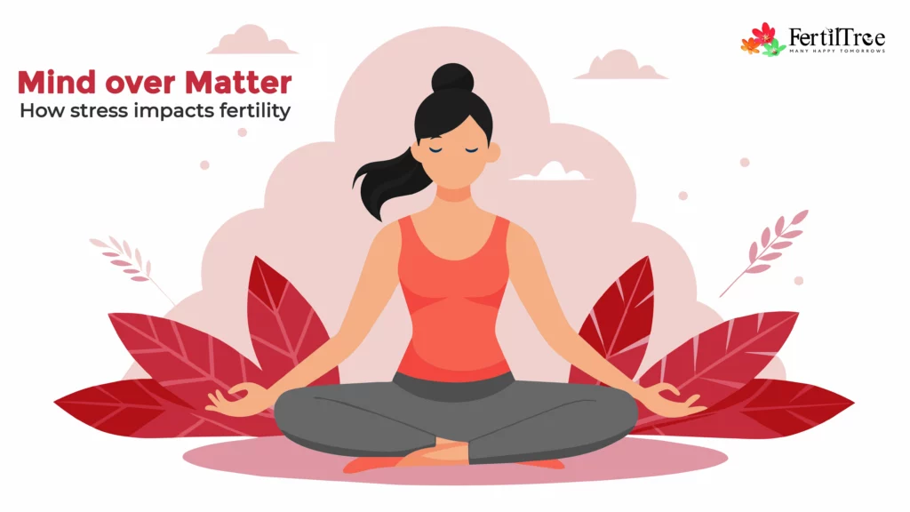 Mind Over Matter How Stress Impacts Fertility — And What You Can Do About It