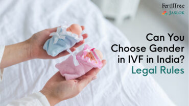 Can You Choose Gender in IVF in India? Legal Rules